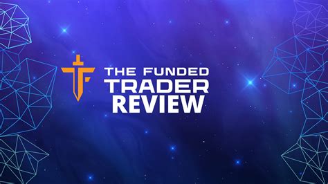 tft forex competition|The Funded Trader Review: A Game Changer (2024) .